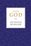 Winslow, Octavius - Winslow, Octavius-Onze God (nieuw)
