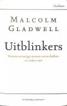 Malcolm Gladwell - Uitblinkers