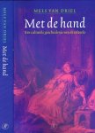 Driel, Mels van - Met de Hand: Een cuturele geschiedenis van de soloseks
