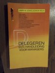 Jenks, James M; Kelly, J.M. - Delegeren. Een handleiding voor managers