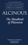 Alcinous - Alcinous: The Handbook Of Platonism