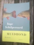 Schilperoord, Inge - Muidhond