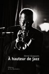Hervé Gloaguen - À hauteur de jazz