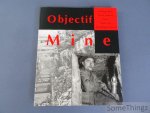 Désiré Deleuze (photogr.), Alain Forti & Jean-Jacques Stassen (textes) - Objectif Mine.