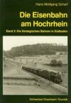 Hans Scharf - Die Eisenbahn am Hochrhein - Band 3
