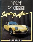 Chris Harvey - Porsche 911 Carrera. Super Profile