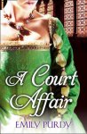Emily Purdy - Court Affair