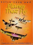 Parragon Book Service Limited - Build your Own - Planes That Fly