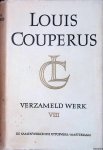 Couperus, Louis - Verzameld Werk VIII: Herakles; Verhalen en dagboekbladen; Uit blanke steden; Onder blauwe lucht