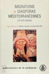 Michel Balard ,  Alain Ducellier 202332 - Migrations et diasporas méditerranéennes Xe-XVIe siècles