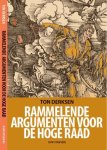 Ton Derksen - Rammelende Argumenten Voor De Hoge Raad
