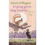 Tellegen, Toon met ill. van Jan Jutte - Er ging geen dag voorbij (jeugdsalamander) Tellegen, Toon met ill. van Jan Jutte - Er ging geen dag voorbij (jeugdsalamander)
