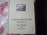 Reest R van - ,n onbegriepelijk mensch