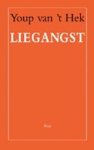 Youp van 't Hek - Liegangst
