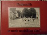 Koelen A.J.F. - Medemblik in oude ansichten deel 1