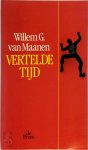 W.G. van Maanen - Vertelde tijd verhalen