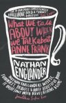 Nathan Englander - What We Talk About When We Talk About Anne Frank