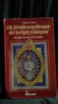 Strehlow, Wighard - Die Ern?hrungstherapie der heiligen Hildegard. Rezepte, Kuren, Di?ten.