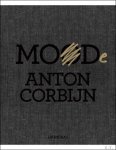 Anton Corbijn - ANTON CORBIJN. MOODE / MODE