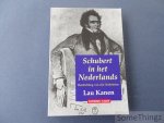 Kanen, Lau. - Schubert in het Nederlands. Herdichting van zijn liedteksten. Een bloemlezing.
