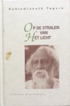 Tagore, Rabindranath - Op de stralen van het licht
