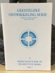 White Eagle - White Eagle's kijk op religie en de Bijbel, deel 1