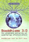 E. Nichtern 109113 - Boeddhisme 3.0 een universele verklaring van wederkerige afhankelijkheid. Boeddhisme voor de 21ste eeuw