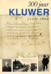 de Bie, J.A. / J. Kluwer - 300 jaar Kluwer