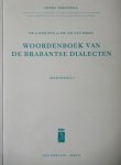 Weijnen, A. Dr. - Bakel, van Jan Dr. - Woordenboek van de brabantse dialecten Opera Theodisca (9 delen)