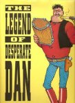 Gilbert Keith Chesterton - The legend of desperate Dan. 60 years of classic cartoon art