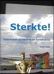 Sluis,Nellie - Sterkte;katholieken op Vlieland enTerschelling