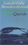 Walle, J. van de - Beneden de wind, Herinneringen aan Curaçao