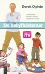 Ogilvie, Derek - De babyfluisteraar.  Opmerkelijke verhalen van een telepatisch talent