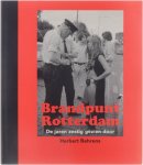 Flip Bool, Jan Donia - Brandpunt Rotterdam