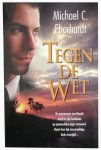 Eberhardt, Michael C. - Tegen de wet