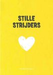Nicolette Koopen - Stille Strijders Nicolette Koopen - Stille Strijders