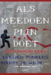  - Als meedoen pijn doet / Kennis, openbare mening, politiek