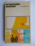 Groen, J.A. - Het land rondom Amsterdam. Groen, J.A. - Het land rondom Amsterdam.