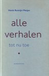 Meijer, Henk Romijn - Alle verhalen tot nu toe