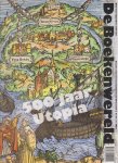  - De Boekenwereld. Blad voor bijzondere collecties. Jaargang 32 nr. 2. 500 jaar Utopia