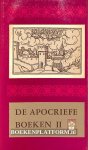 Keur, Jacob en Pieter - De apocriefe boeken II
