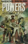 Brian Michael Bendis 215518, Maichael Avon Oeming 284647 - Powers 6. The Sellouts