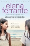 Elena Ferrante - De Napolitaanse romans 1 - De geniale vriendin Elena Ferrante - De Napolitaanse romans 1 - De geniale vriendin