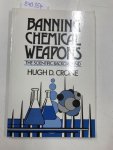 Crone, Hugh D.: - Banning chemical weapons- The scientific background