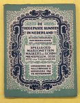 DE TOEGEPASTE KUNSTEN IN NEDERLAND. - Speelgoed, marionetten, maskers en schimmenspelen.