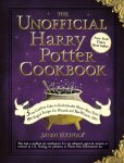Dinah Bucholz - The Unofficial Harry Potter Cookbook From Cauldron Cakes to Knickerbocker Glory--More Than 150 Magical Recipes for Wizards and Non-Wizards Alike