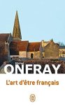 Michael Onfray 79538 - L'art d'être français