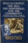 Brian Lee Crowley - The Self, the Individual, and the Community