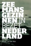 Johan van der Wal, Jet Spits - Zeemansgezinnen in bezet Nederland