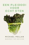 Michael Pollan - Een Pleidooi Voor Echt Eten